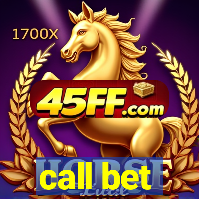 call bet